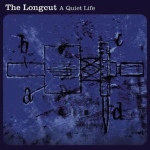 THE LONGCUT - A Quiet Life Vinyl