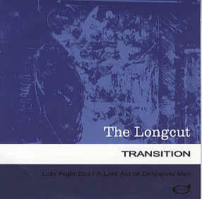 THE LONGCUT - Transition Vinyl